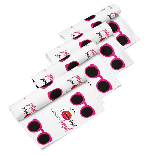 "I Said What I Said" Cloth napkin set